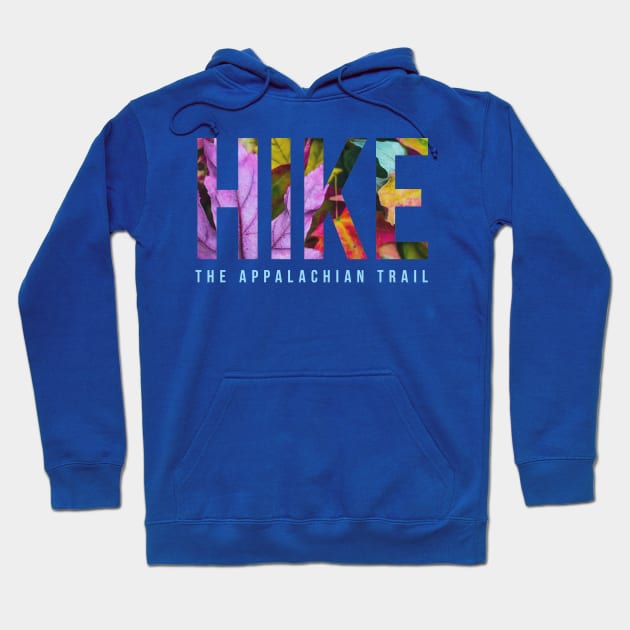 Hike The Appalachian Trail Hoodie by Camp Happy Hour